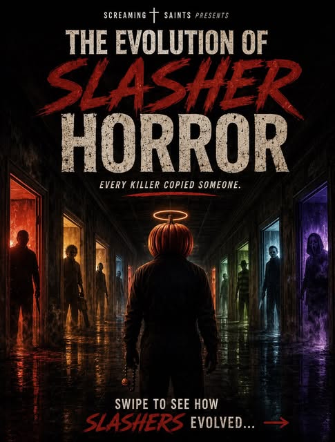 Screaming Saints on Instagram: The Evolution of Slasher Horror. Every killer copied someone.