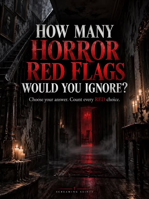 Screaming Saints on Instagram: How many horror red flags would you ignore?